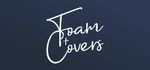 Foam & Covers - Foam & Covers - 10% Volunteer & Charity Workers discount