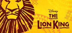 LOVEtheatre - Disney's The Lion King Theatre Tickets - 10% Volunteer & Charity Workers discount
