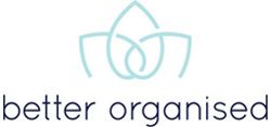 Better Organised - Better Organised - 20% Volunteer & Charity Workers discount on professional decluttering & organising